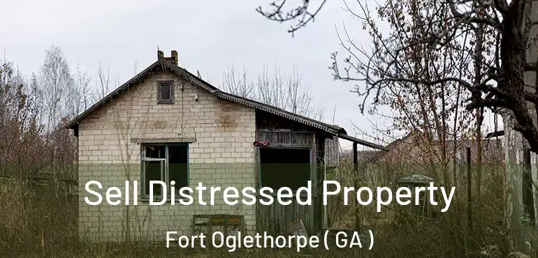  Sell Distressed Property Fort Oglethorpe ( GA )