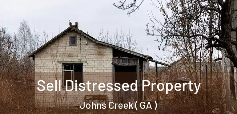  Sell Distressed Property Johns Creek ( GA )