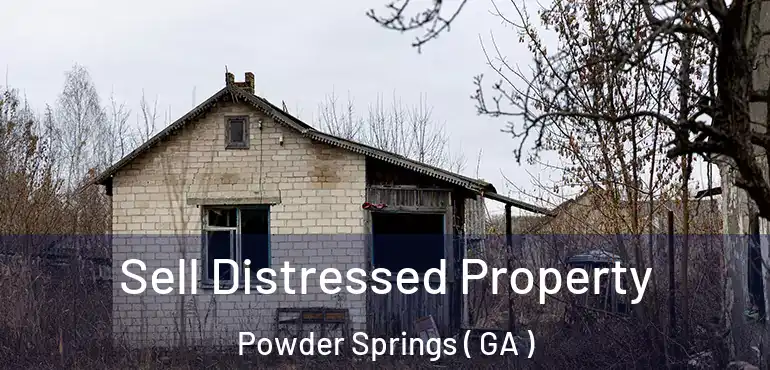  Sell Distressed Property Powder Springs ( GA )