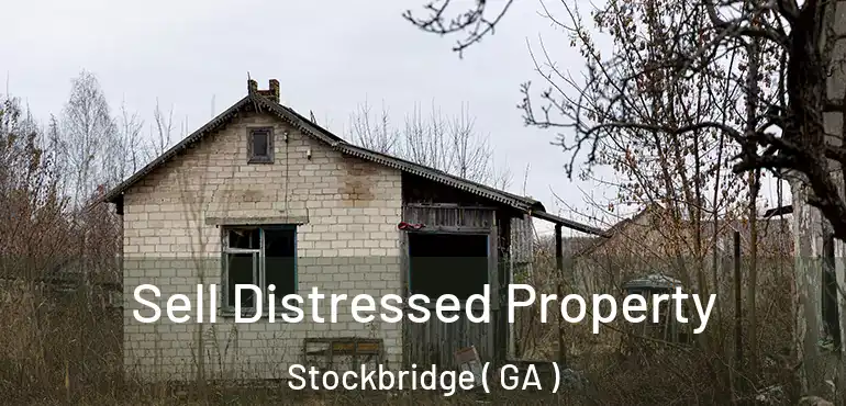  Sell Distressed Property Stockbridge ( GA )