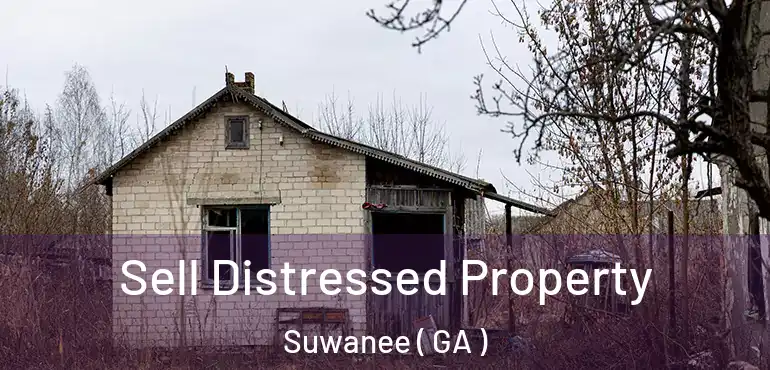  Sell Distressed Property Suwanee ( GA )