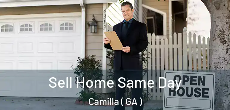  Sell Home Same Day Camilla ( GA )