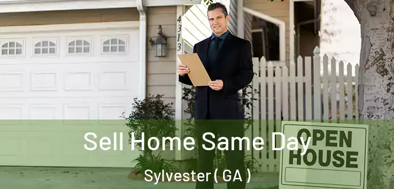  Sell Home Same Day Sylvester ( GA )