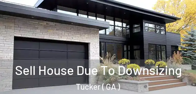  Sell House Due To Downsizing Tucker ( GA )