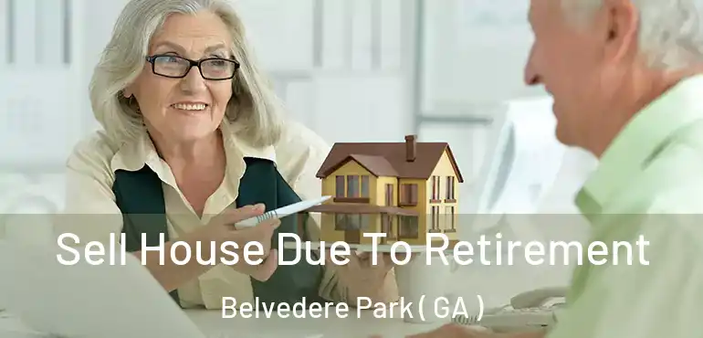  Sell House Due To Retirement Belvedere Park ( GA )