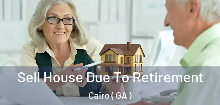  Sell House Due To Retirement Cairo ( GA )