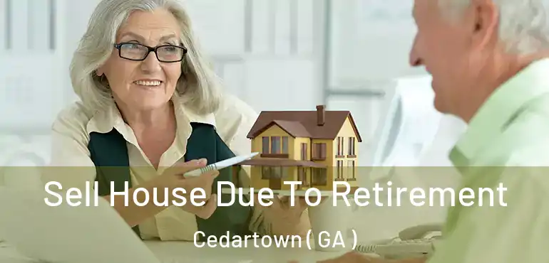  Sell House Due To Retirement Cedartown ( GA )