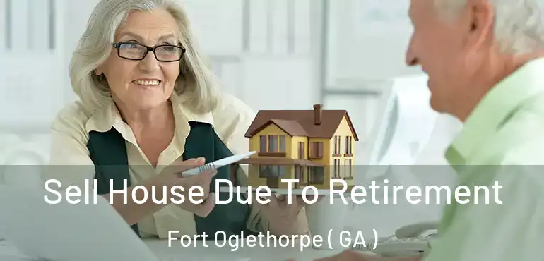 Sell House Due To Retirement Fort Oglethorpe ( GA )