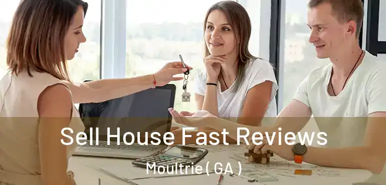  Sell House Fast Reviews Moultrie ( GA )