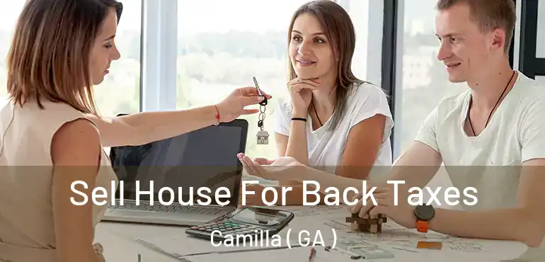  Sell House For Back Taxes Camilla ( GA )