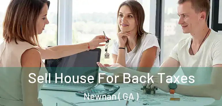 Sell House For Back Taxes Newnan ( GA )