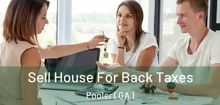  Sell House For Back Taxes Pooler ( GA )