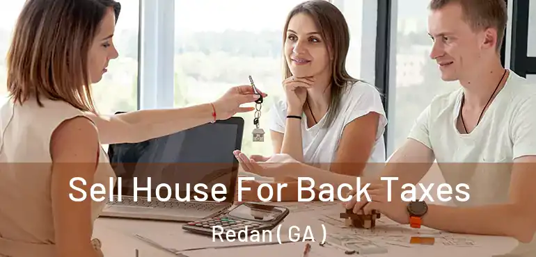  Sell House For Back Taxes Redan ( GA )