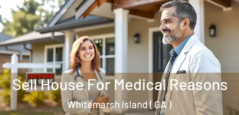  Sell House For Medical Reasons Whitemarsh Island ( GA )