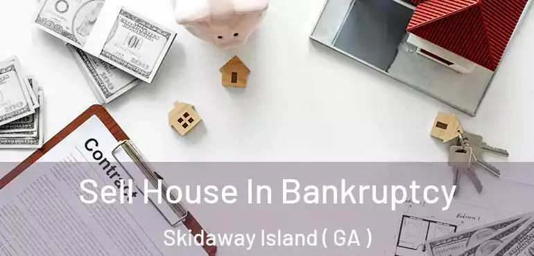 Sell House In Bankruptcy Skidaway Island ( GA )