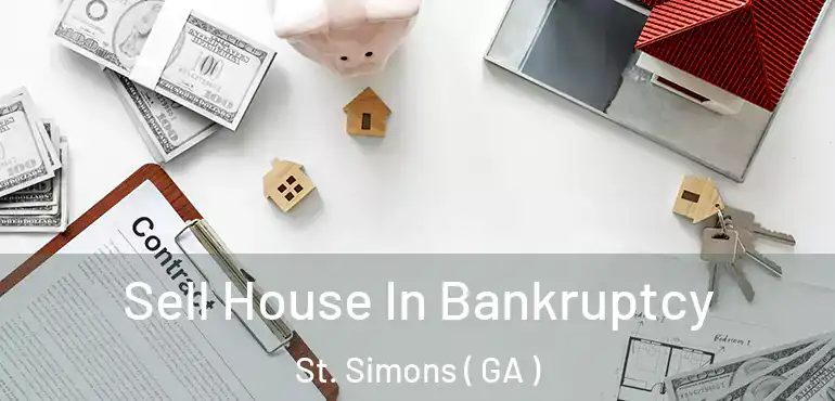  Sell House In Bankruptcy St. Simons ( GA )