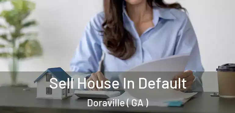  Sell House In Default Doraville ( GA )