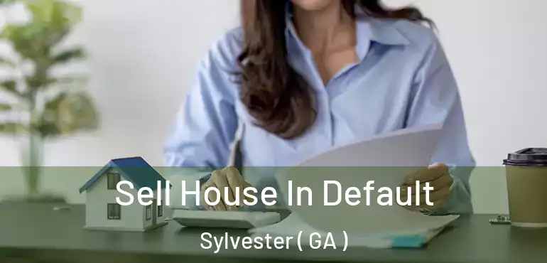 Sell House In Default Sylvester ( GA )