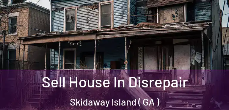  Sell House In Disrepair Skidaway Island ( GA )