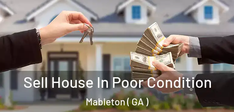  Sell House In Poor Condition Mableton ( GA )