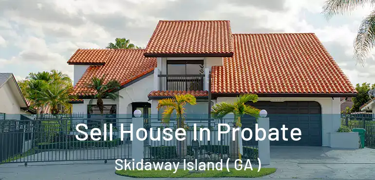  Sell House In Probate Skidaway Island ( GA )