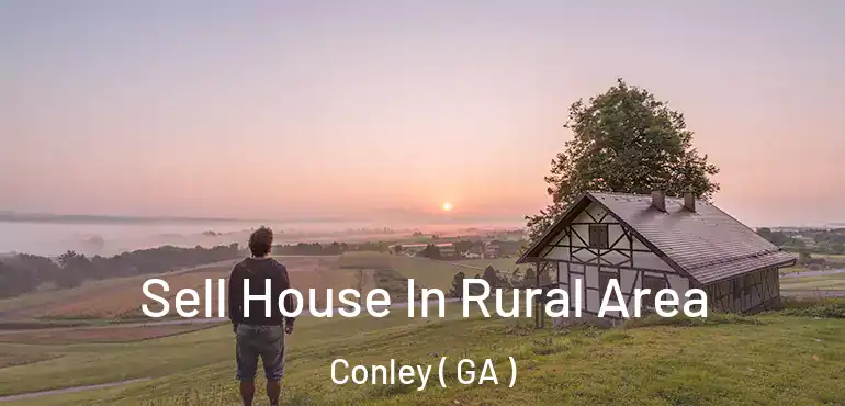  Sell House In Rural Area Conley ( GA )
