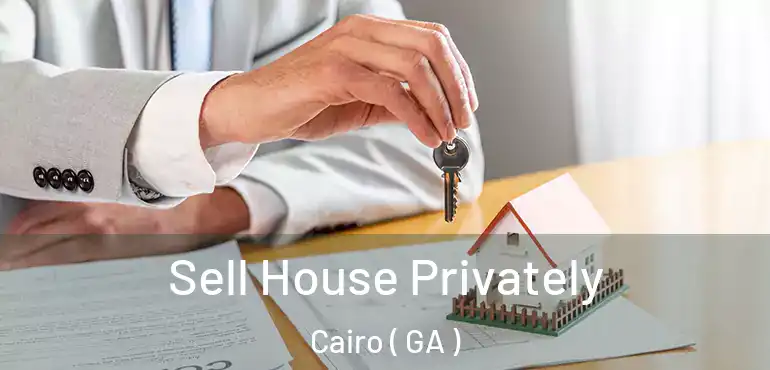  Sell House Privately Cairo ( GA )