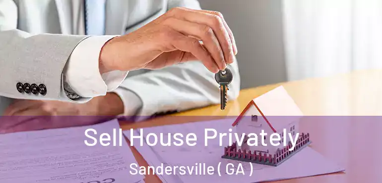 Sell House Privately Sandersville ( GA )