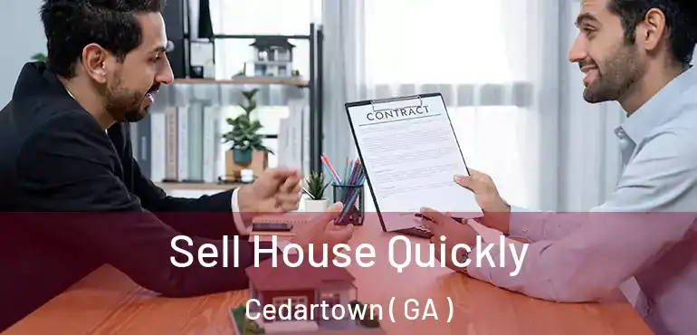  Sell House Quickly Cedartown ( GA )