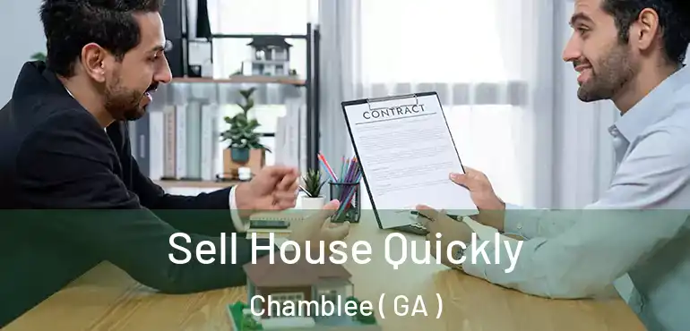  Sell House Quickly Chamblee ( GA )
