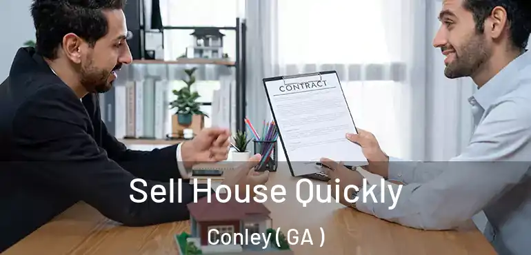 Sell House Quickly Conley ( GA )