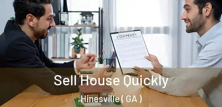  Sell House Quickly Hinesville ( GA )