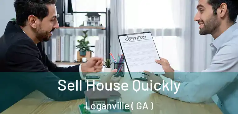  Sell House Quickly Loganville ( GA )