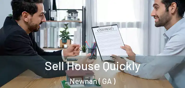  Sell House Quickly Newnan ( GA )