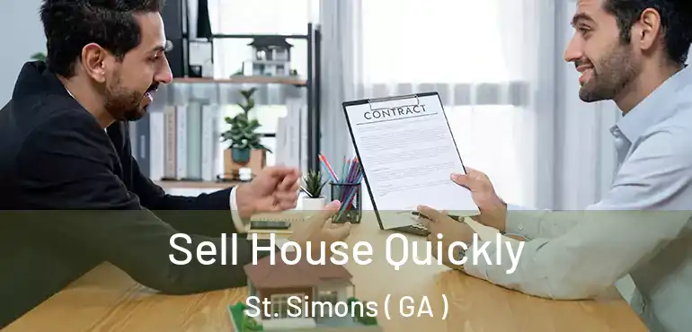  Sell House Quickly St. Simons ( GA )