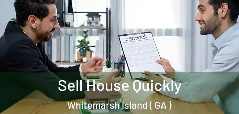  Sell House Quickly Whitemarsh Island ( GA )