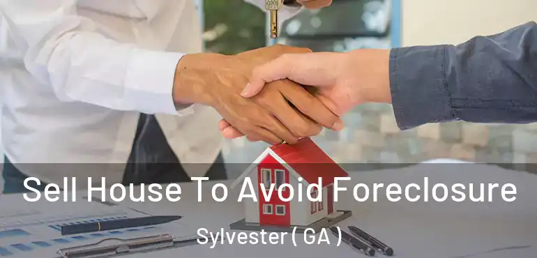  Sell House To Avoid Foreclosure Sylvester ( GA )