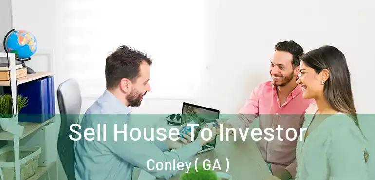 Sell House To Investor Conley ( GA )