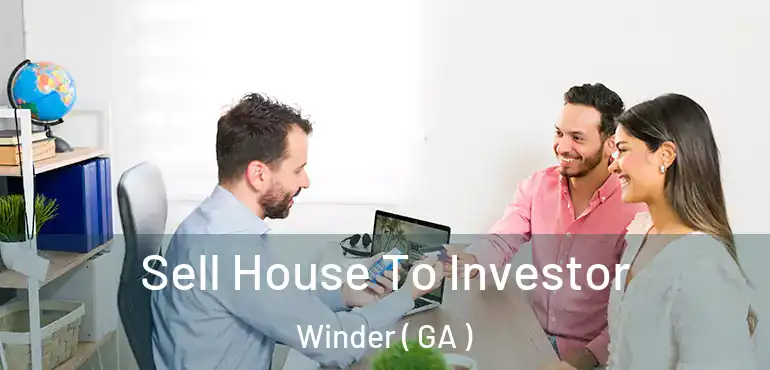  Sell House To Investor Winder ( GA )