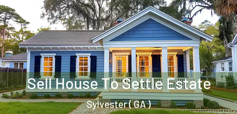  Sell House To Settle Estate Sylvester ( GA )