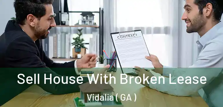  Sell House With Broken Lease Vidalia ( GA )