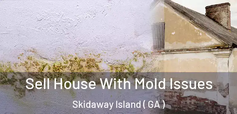  Sell House With Mold Issues Skidaway Island ( GA )