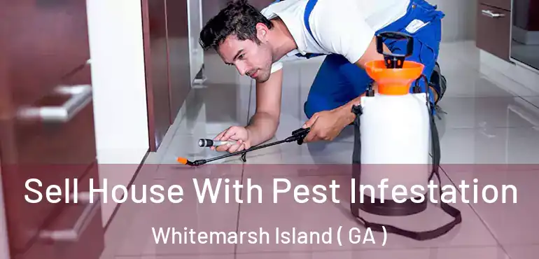  Sell House With Pest Infestation Whitemarsh Island ( GA )