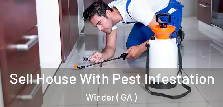  Sell House With Pest Infestation Winder ( GA )