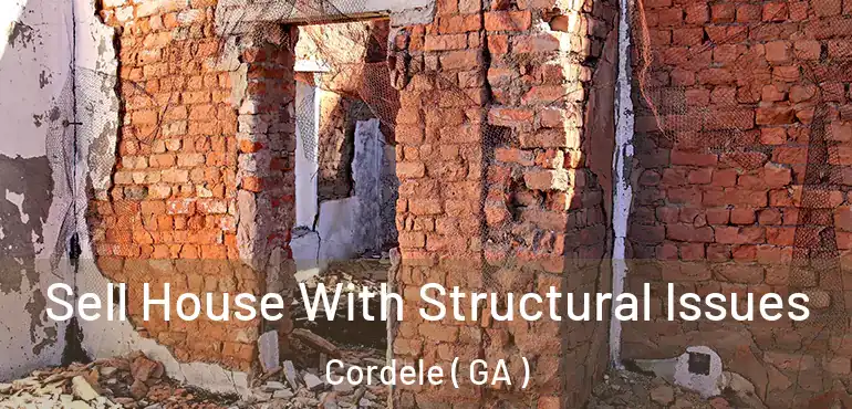  Sell House With Structural Issues Cordele ( GA )