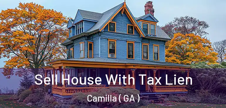  Sell House With Tax Lien Camilla ( GA )