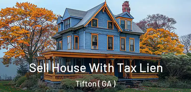  Sell House With Tax Lien Tifton ( GA )