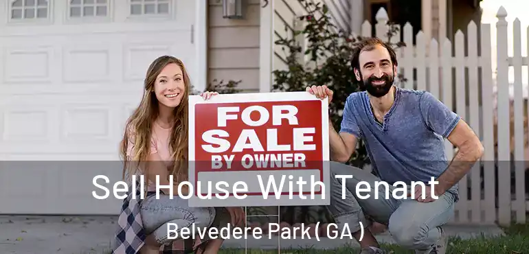  Sell House With Tenant Belvedere Park ( GA )