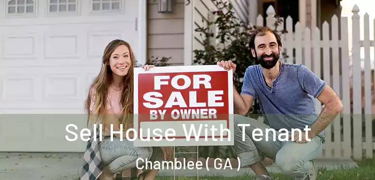  Sell House With Tenant Chamblee ( GA )