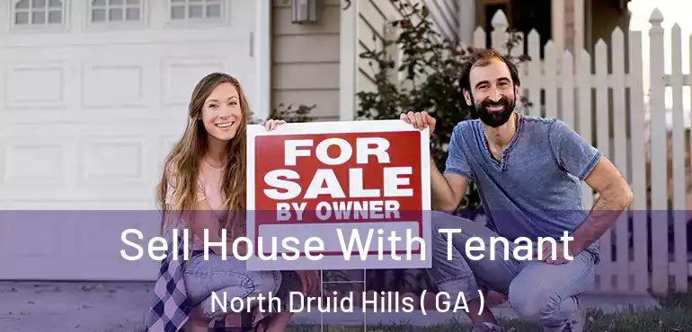  Sell House With Tenant North Druid Hills ( GA )